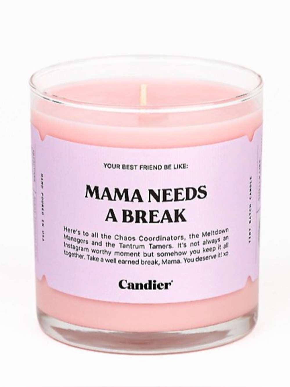 Candier Mama Needs a Break Scented Candle